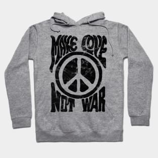 Make Love Not war Hoodie